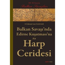 Alfa Yayınları Balkan Savaşı'nda Edirne Kuşatmasına Ait Harp... +29 Adet Tarih Kitabı
