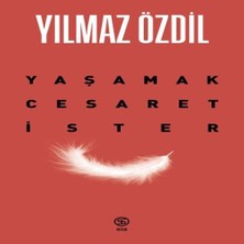 Yaşamak Cesaret Ister