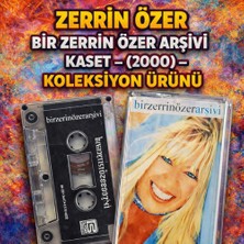 Kiss Müzik Zerrin Özer – Bir Zerrin Özer Arşivi – Kaset – (2000) – Koleksiyon Ürünü
