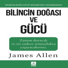 Bilincin Doğası ve Gücü