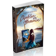 Çiçekler ve Yasemin