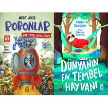 İlk Genç Timaş Robonlar 2 Bir Hayal Operasyonu (Mert Arık) ve Dünyanın En Tembel Hayvanı