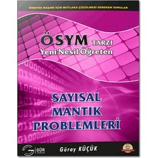 Gür Yayınları Ösym Tarzı Yeni Nesil Öğreten Sayısal Mantık Problemleri