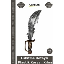 Carlburn #kılıç Gerçekçi Kostüm Aksesuarı Temalı Organizasyon Eskitme Detaylı Plastik Korsan Kılıcı 45 cm