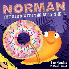 Ecosell Norman The Slug With A Silly Shell: A Laugh-Out-Loud Picture Book From The Creators Of Supertato!