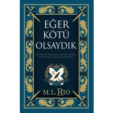 Ecosell Eğer Kötü Olsaydık (Yan Boyamalı Özel Baskı - Ciltli): (Yan Boyamalı Ciltli Özel Baskı)