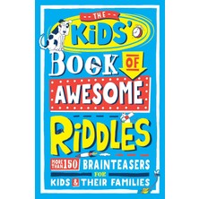 Ecosell The Kids' Book Of Awesome Riddles: More Than 150 Brain Teasers For Kids And Their Families