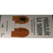 Ecosell Psikolojik Ilk Yardım: Acıya, Üzüntüye ve Kaygıya Omuz Verme Kılavuzu