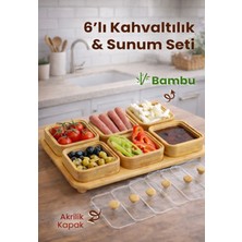 6 Bölmeli Bambu Tepsili Akrilik Kapaklı Kahvaltılık Sunum Seti