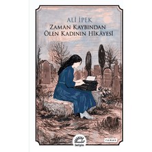İletişim Yayınevi Zaman Kaybından Ölen Kadının Hikayesi