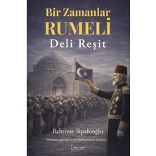 İkinci Adam Yayınları Bir Zamanlar Rumeli Deli Reşit