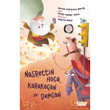 Çikitap Nasrettin Hoca, Karakaçan ve Demcan
