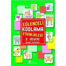 Eğlenceli Kodlama Etkinlikleri 3. Seviye