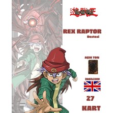Çakmak Oyun Dükkanı Ingilizce Rex Raptor Destesi 27 Adet Yugioh Kartı Yu-Gi-Oh!
