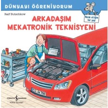 tp Arkadaşım Mekatronik Teknisyeni Dünyayı Öğreniyorum