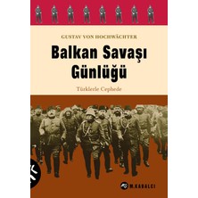Meltem Kabalcı Yayınevi Balkan Savaşı Günlüğü - Türklerle Cephede
