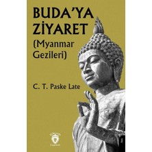 Dorlion Yayınları Buda’ya Ziyaret Myanmar Gezileri