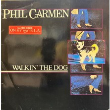 Kadıköy Plak Kulübü Phil Carmen – Walkin' The Dog Lp