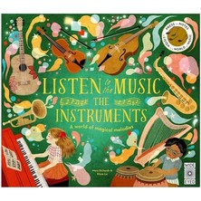 Frances Lincoln Listen To The Music : The Instruments