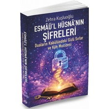 Burhan Yayınları Esmâü’l Hüsnâ’nın Şifreleri Zehra Kuşluoğlu Yazılı Türkçe Kitap 466 Sayfa