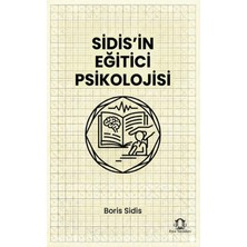 Eyce Yayınları Sidis’in Eğitici Psikolojisi