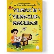 Mahlas Yayınları Psikolojik Danışman Dr. Öznur Dağıstanlı Canoğlu - Yılmaz'ın Yılmazlık Macerası