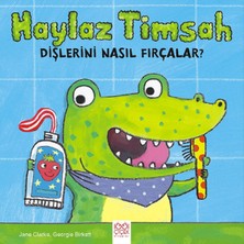 Bilfold Haylaz Timsah Dişlerini Nasıl Fırçalar?
