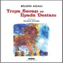 Bilfold Troya Savaşı ve Ilyada Destanı