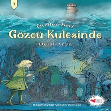 Bilfold Gözcü Kulesinde - Öteden Beri 1