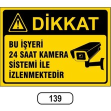 Gündoğdu Uyarı Levhası 25x35 cm 24 Saat Kamera Sistemi İle İzlenmektedir Dayanıklı Malzeme