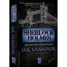 Sherlock Holmes: Suç Uyanıyor - Sir Arthur Conan Doyle