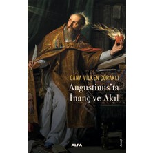 River Augustinus’ta Inanç ve Akıl