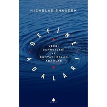 River Define Adaları: Vergi Cennetleri ve Dünyayı Çalan Adamlar