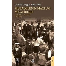 River Mübadelenin Mazlum Misafirleri: Mübadele ve Kamuoyu 1923 - 1930