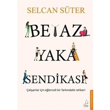 River Beyaz Yaka Sendikası - Çalışanlar Için Eğlenceli Bir Farkındalık Rehberi