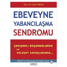 River Ebeveyne Yabancılaşma Sendromu: Çekişmeli Boşanmalarda ve Velayet Davalarında...