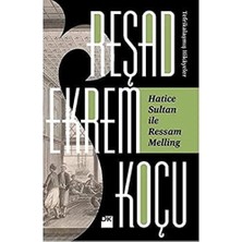 River Hatice Sultan Ile Ressam Melling Tefrikalaşmış Hikayeler