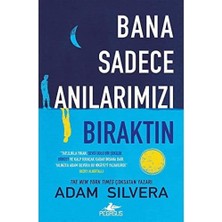 River Bana Sadece Anılarımızı Bıraktın