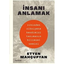 River Insanı Anlamak: Zihinden Zihniyete Kendimizi Tanımanın Bilimsel Zemini (Kapak Değişebilir)