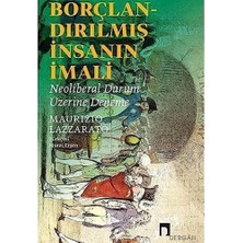 River Borçlandırılmış Insanın Imali: Neoliberal Durum Üzerine Deneme