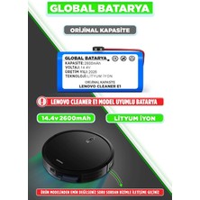 Global Batarya Lenovo Robot Vacuum Cleaner E1 Uyumlu Robot Süpürge Bataryası 14.4V 2600mAh Pil (Orijinal Kapasite)