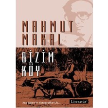 River Bizim Köy: Ara Güler'in Fotoğraflarıyla...