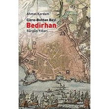 River Cizre-Bohtan Beyi Bedirhan: Sürgün Yılları