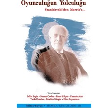 River Oyunculuğun Yolculuğu: Stanislavski'den Morris'e...: Stanislavski'den Morris'e...
