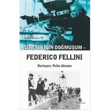 River Sinema Için Doğmuşum Federico Fellini