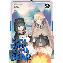 River Kuma Kuma Kuma Bear (Manga) Vol. 9
