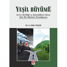 River Yeşil Büyüme: Çevre Kirliliği ve Eşitsizliklere Karşı Yeni Bir Büyüme Paradigması