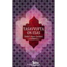 River Tasavvufta On Esas: Usulü-Aşere Şerhleri