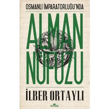 River Osmanlı Imparatorluğu’nda Alman Nüfuzu
