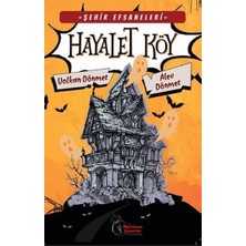 River Şehir Efsaneleri - Hayalet Köy (8-13 Yaş)